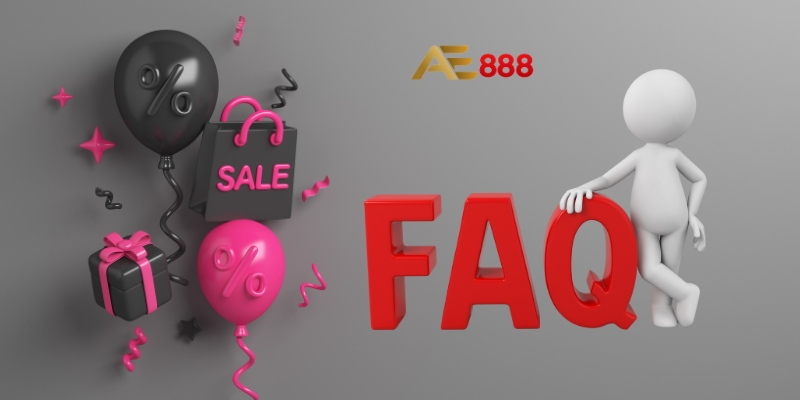 Giải đáp thắc mắc về chương trình khuyến mãi AE888