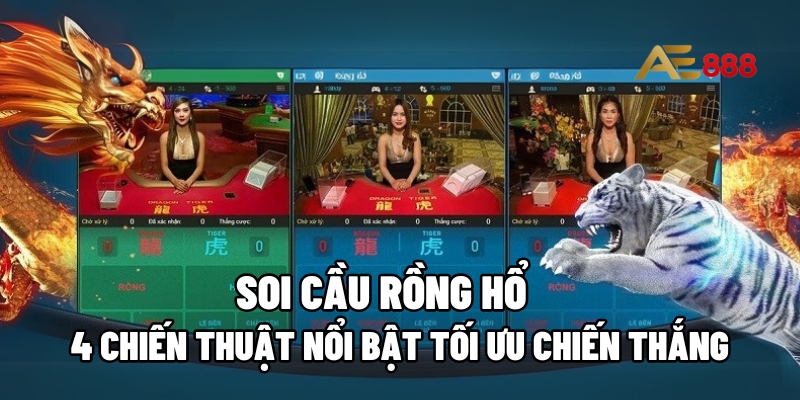 Soi cầu rồng hổ